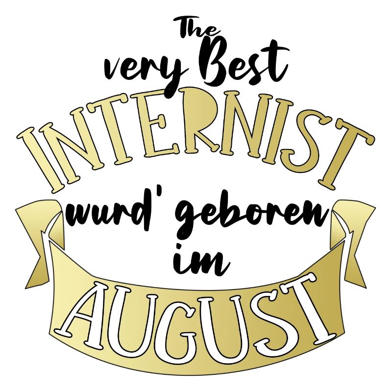 Internist Arzt Geburtstag August Geschenk lustig