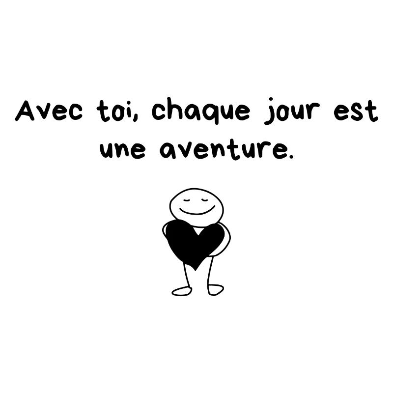 Mit dir ist jeder Tag ein Abenteuer