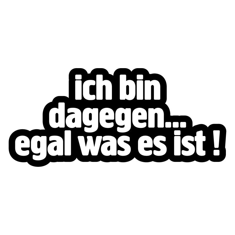 dagegen