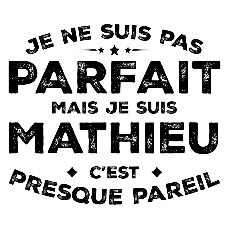 Mathieu Ein Vorname, eine Haltung Humor Mathieu