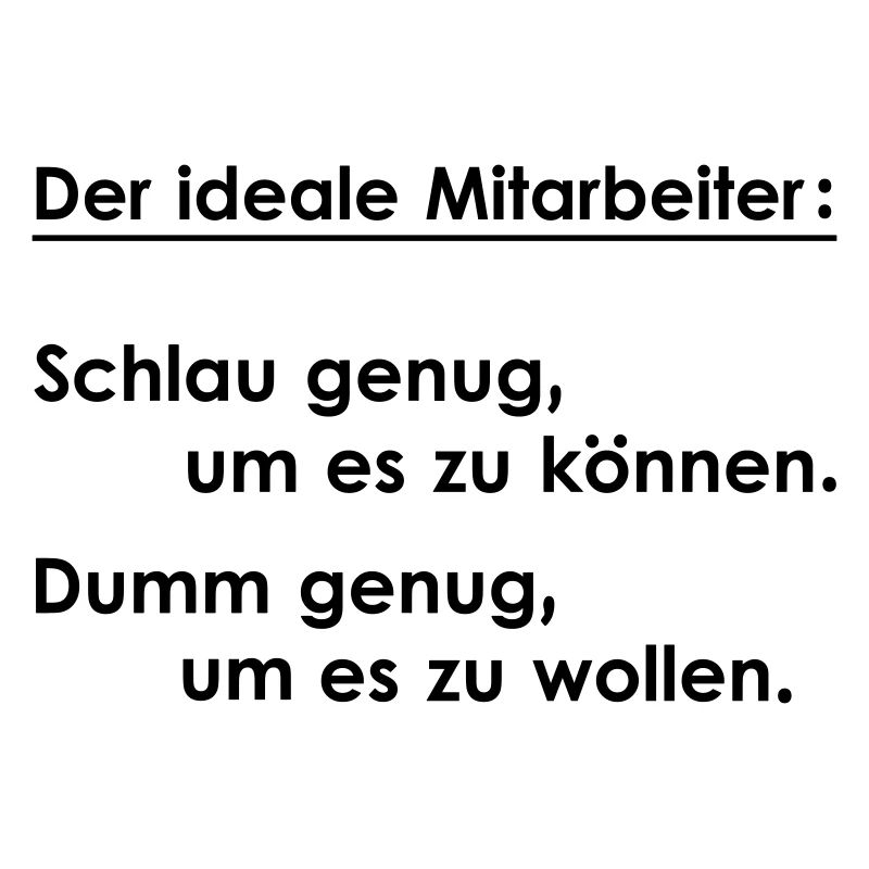Der ideale Mitarbeiter