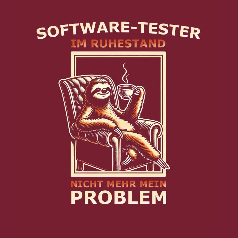 Softwaretester - Ruhestand nicht mehr mein Problem