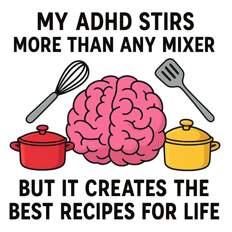 ADHD Brain Cooking Art