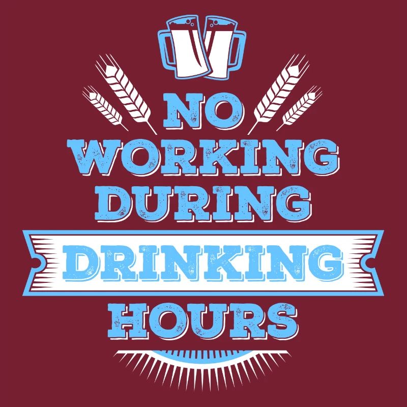no working during drinking hour Freizeit Bierpause