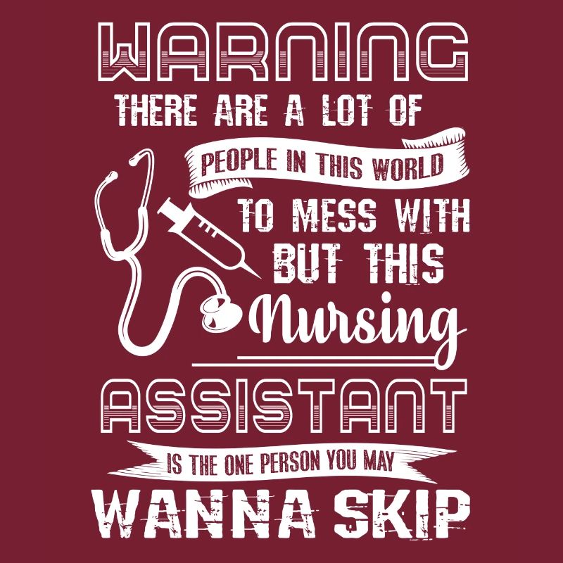 Nursing Assistant Mess With Nursing Assistant