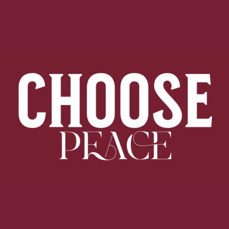 Choose Peace Bold Typographic