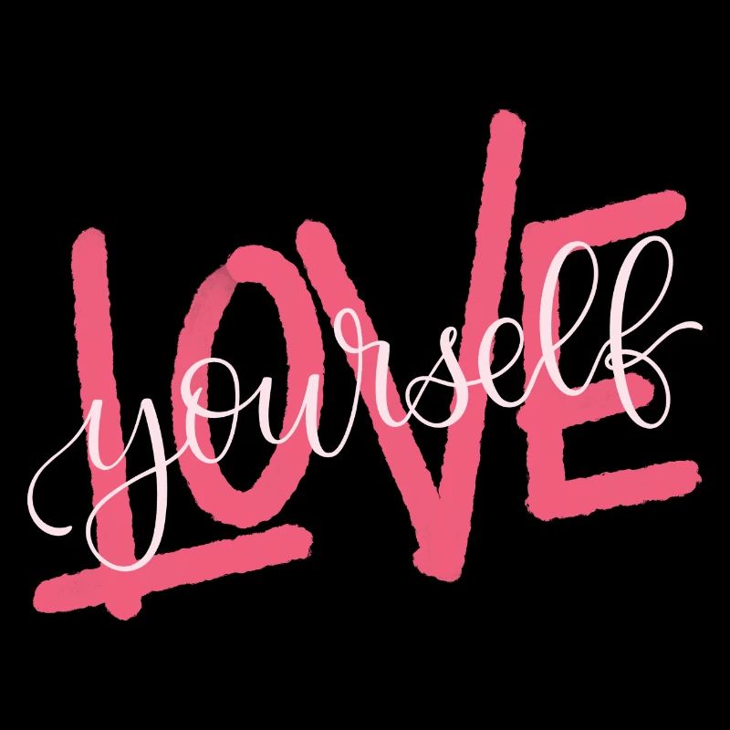 LOVE yourself