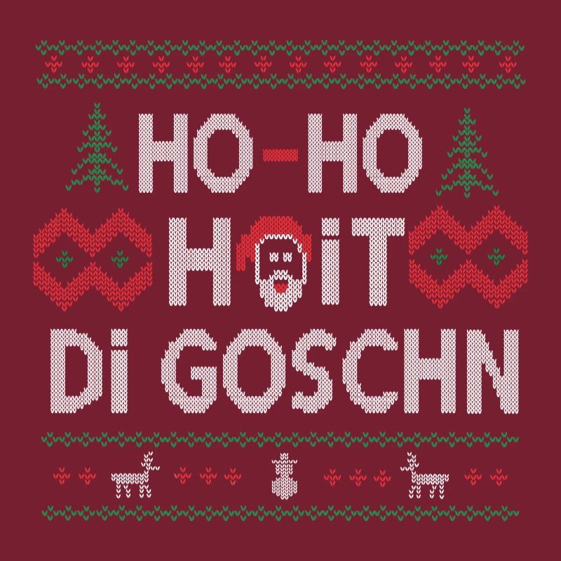 HO HO HOIT DI GOSCHN WEIHNACHTSPULLOVER GESCHENK