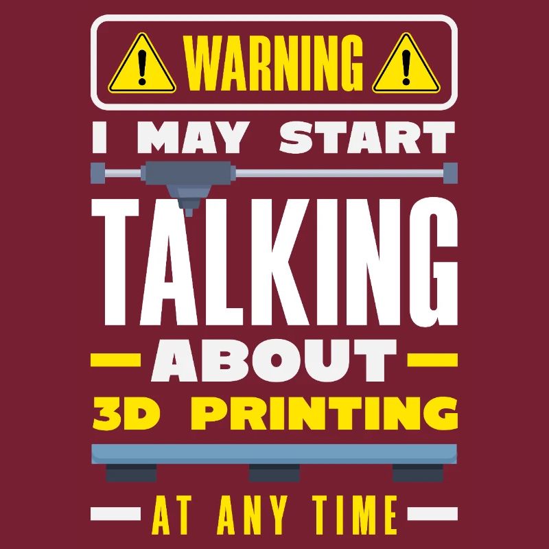 Warning could talk about 3D printing at any time