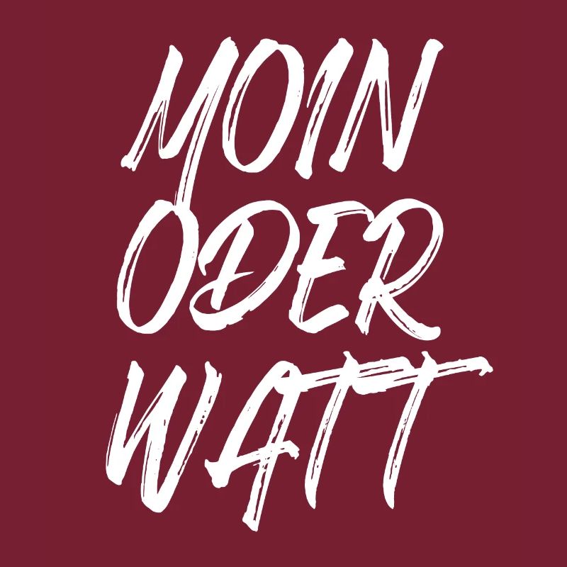 Moin Oder Watt Ruhrgebiet Ruhrpott Hamburg Moin