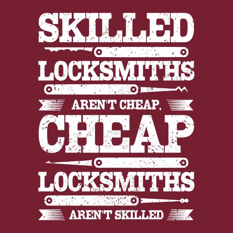 Skilled locksmiths aren't cheap