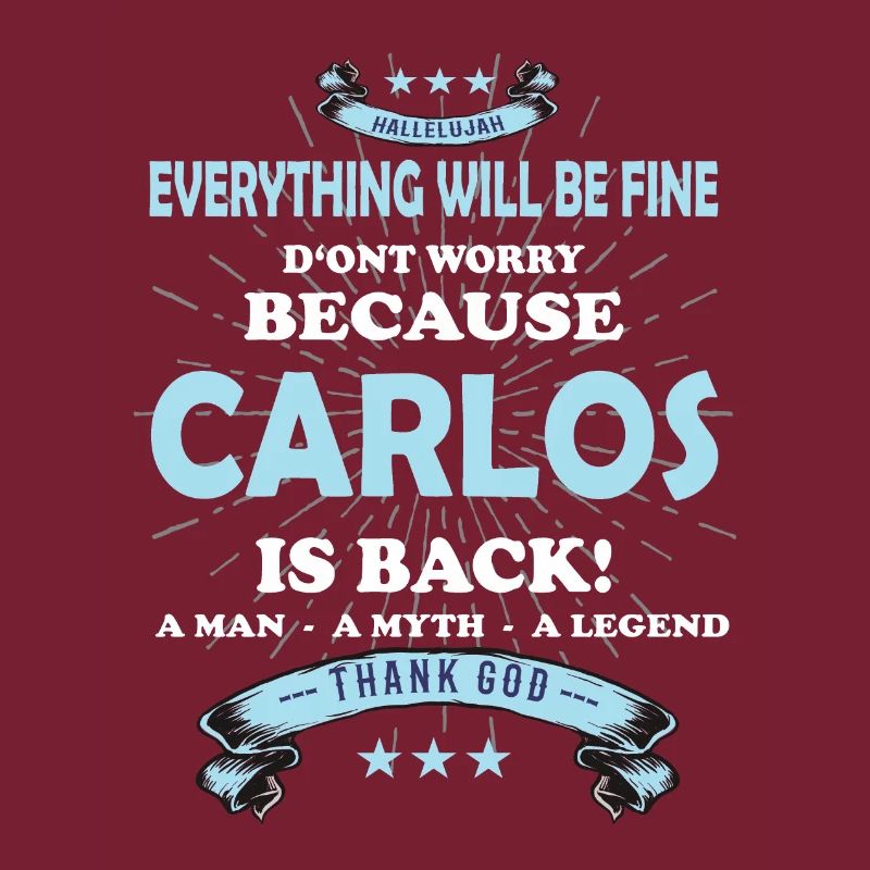 Everything will be fine Carlos Is back