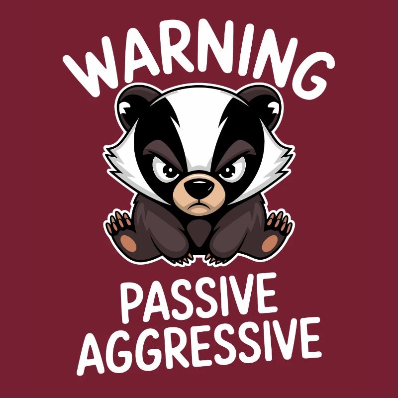 Warning Passive Aggressive Dachs