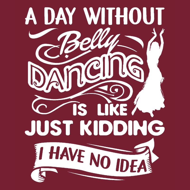 Belly Dancing A Day Without Belly Dancing