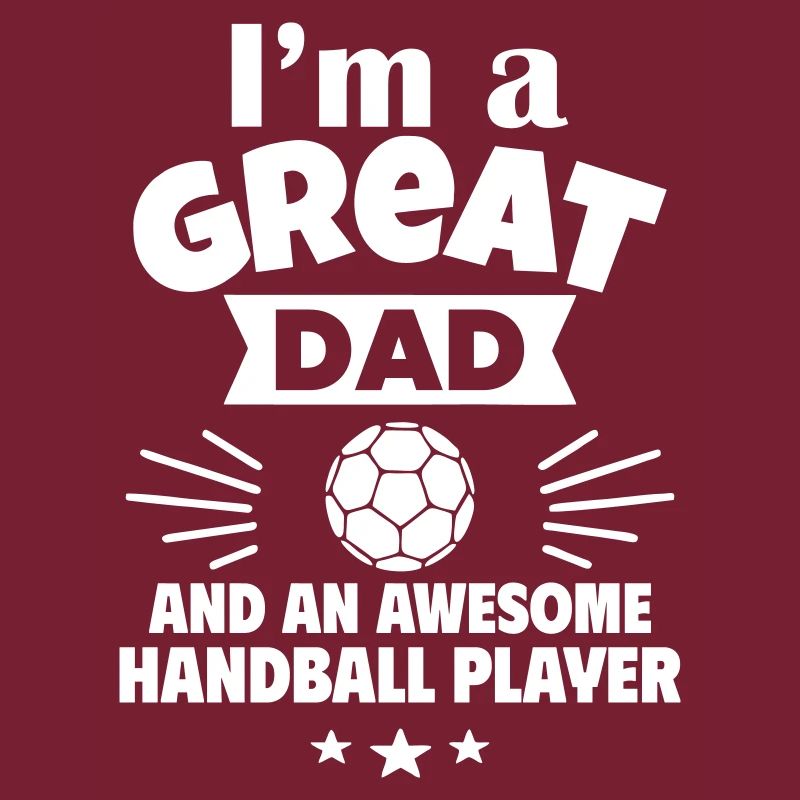 Ich bin ein toller Papa und ein starker Handballer