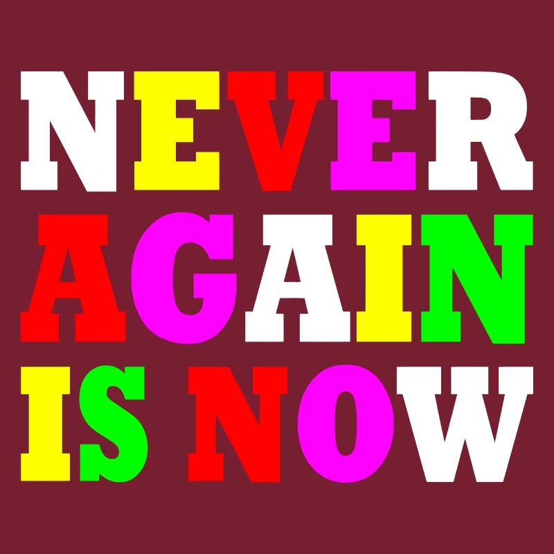 Never again is now