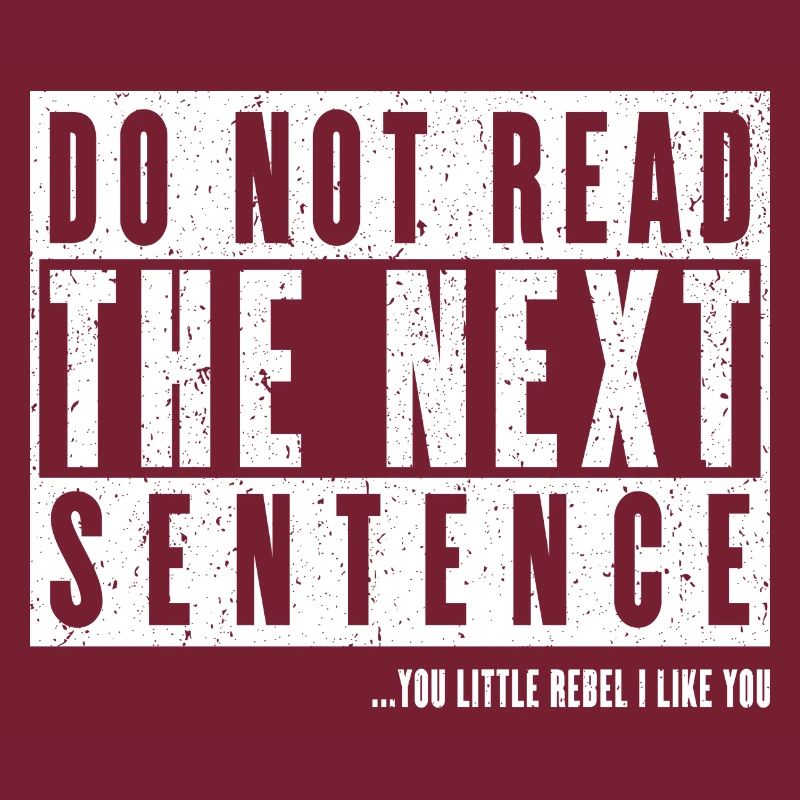 Cool Saying: Do Not Read - Funny Design