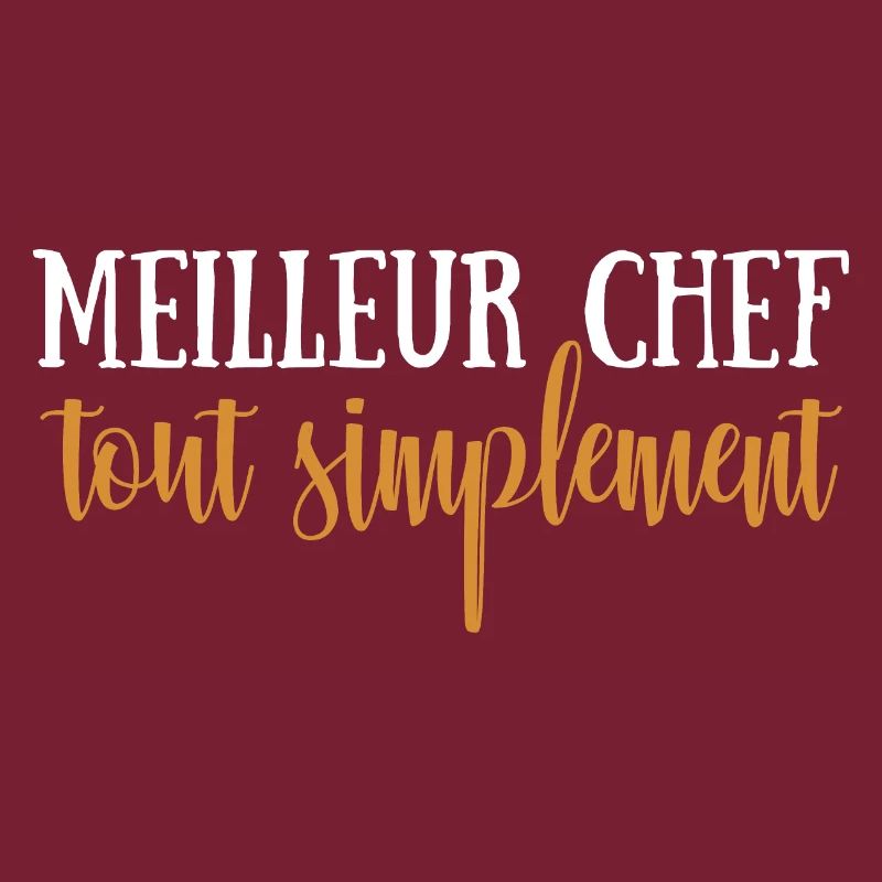Meilleur chef tout simplement