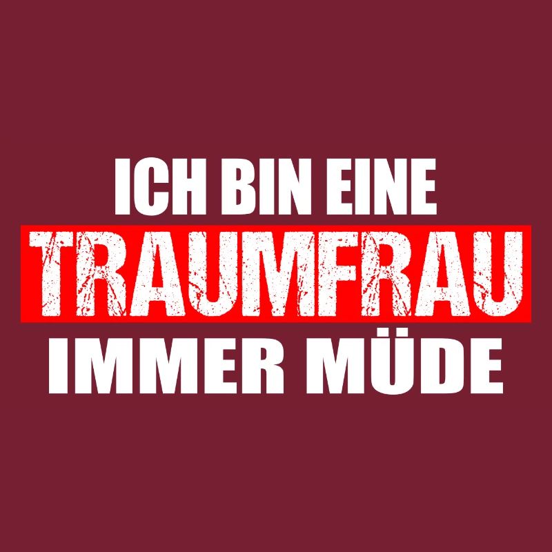 Ich bin eine Traumfrau, immer müde