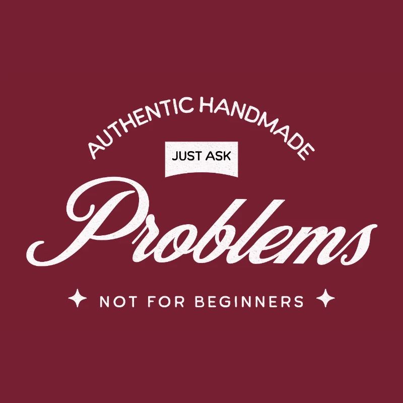 Handmade Problems – Just Ask!