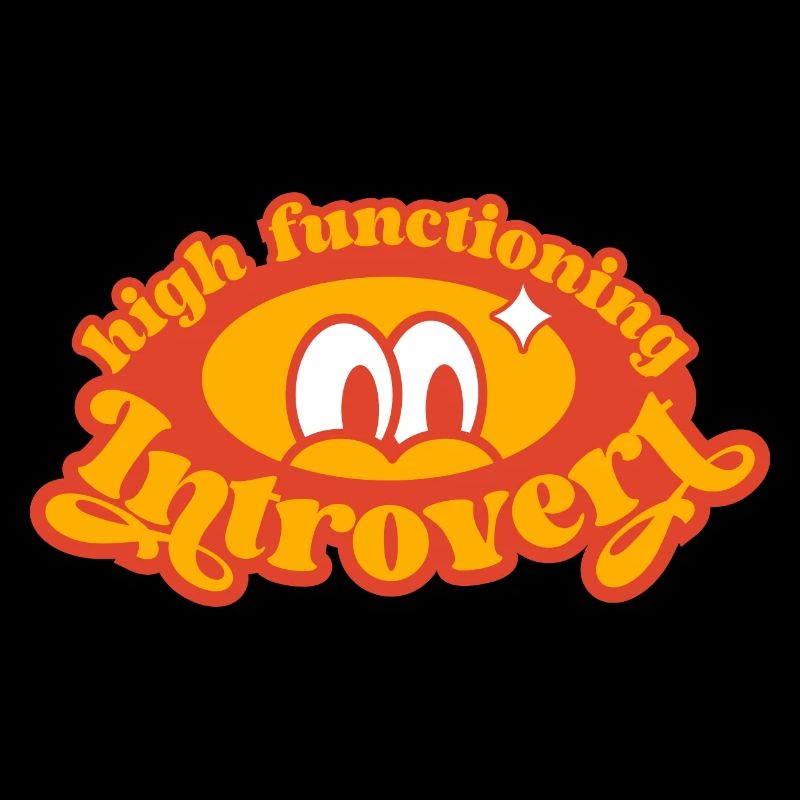 high functioning introvert, funny retro