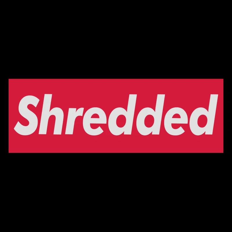 Shredded