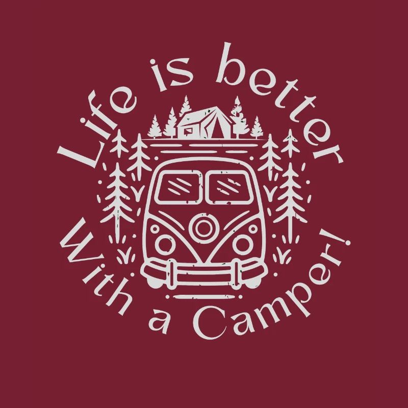 Life is better with a camper - Camping Tee