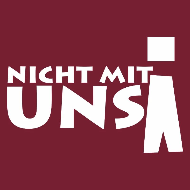 nicht mit uns!