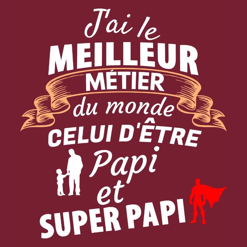 Citation Papi Super Papa Hommage Unique
