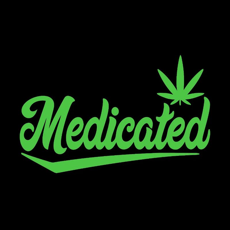 Medicated Script with Leaf | 420 Chill Vibes