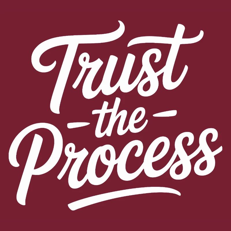 Typographie du script Trust the Process