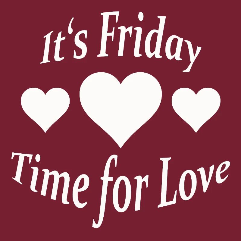 IT'S FRIDAY
