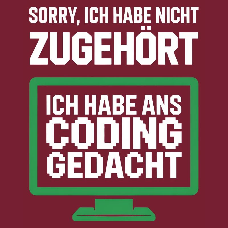 Coding Gedacht Bildschirm Spruch