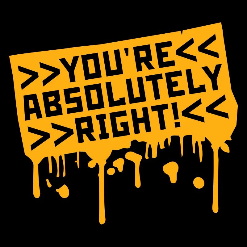 You're Absolutely Right Funny Sarcastic AI Logo