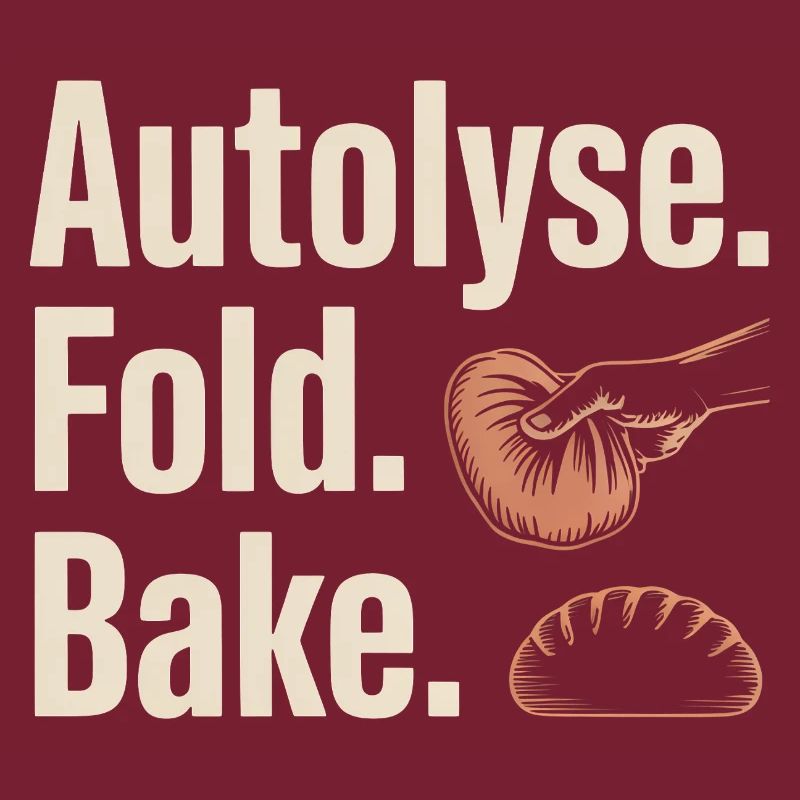 Autolyse Fold Bake Bread Art