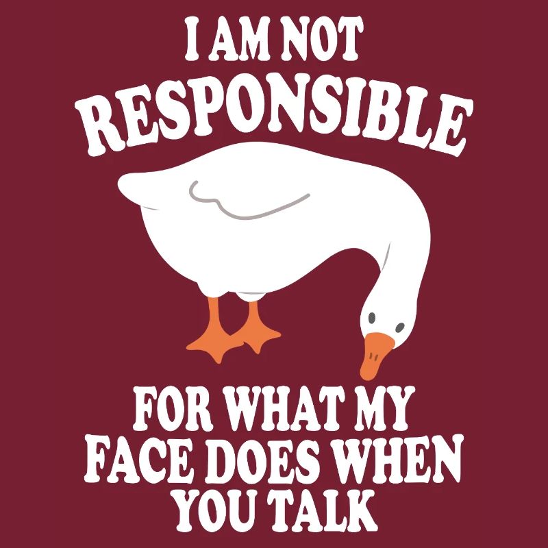 Pas responsable de l’oie