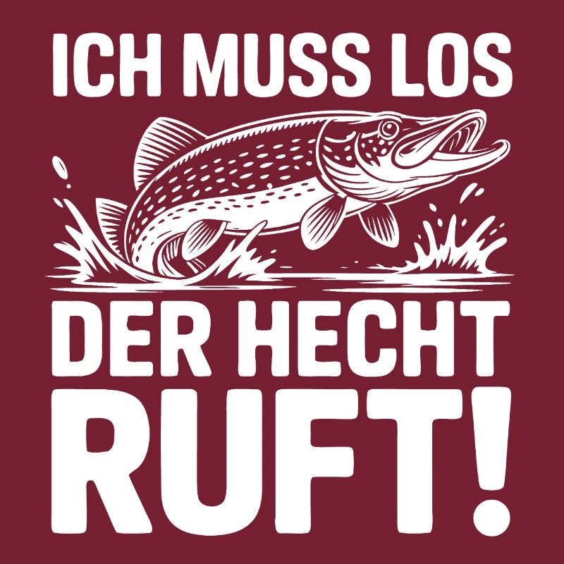 Der Hecht ruft!