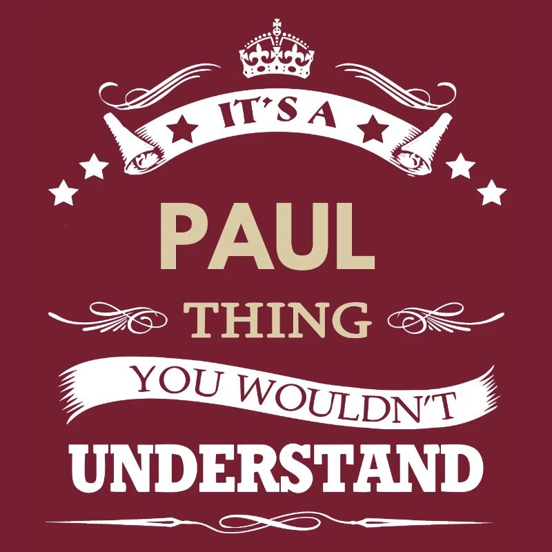 Nom de Paul - C’est une chose de Paul que tu ne ferais pas