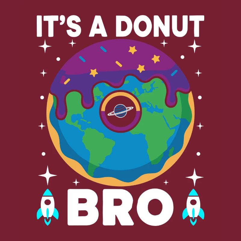 Donut Earth Bro Flat Earth Flatearth Schwurbel