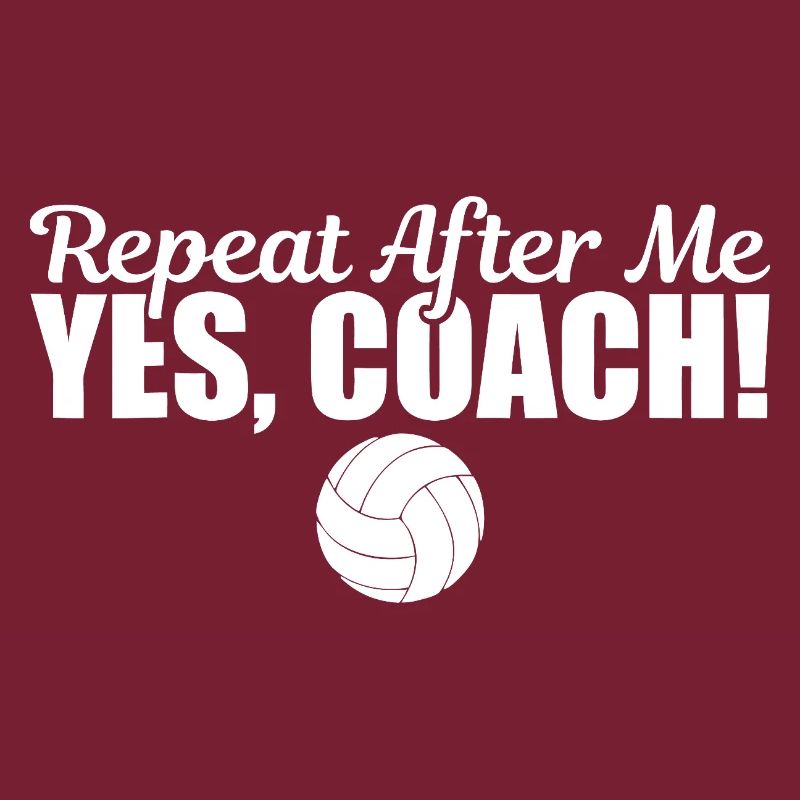 Repeat After Me Yes Coach