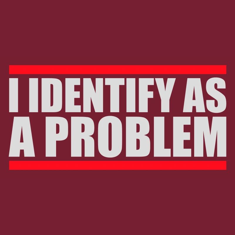 I Identify as a Problem Statement Frech Rebellisch