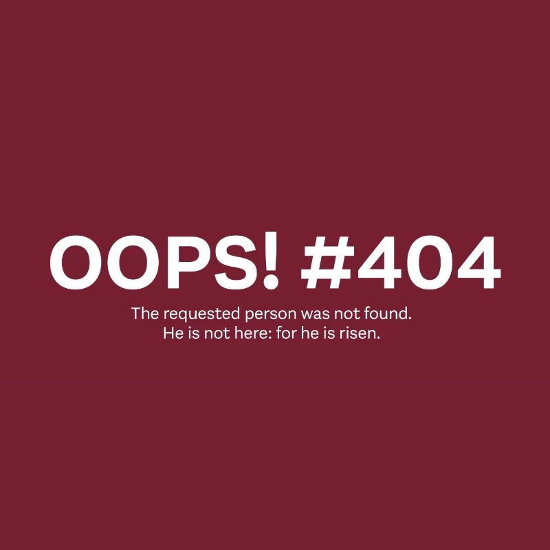 Easter - He is risen - error 404 (w)