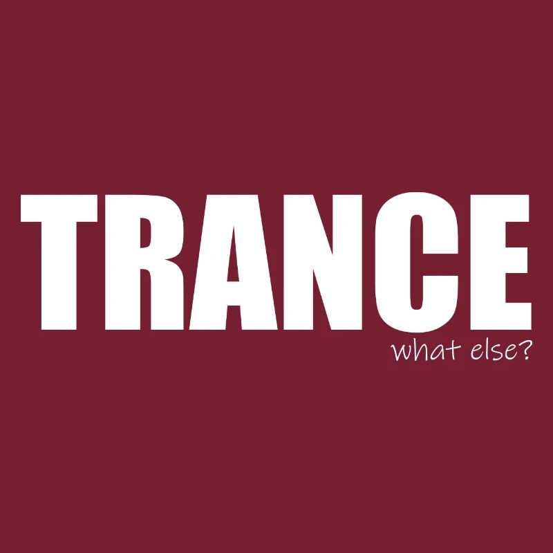 Trance - what else?