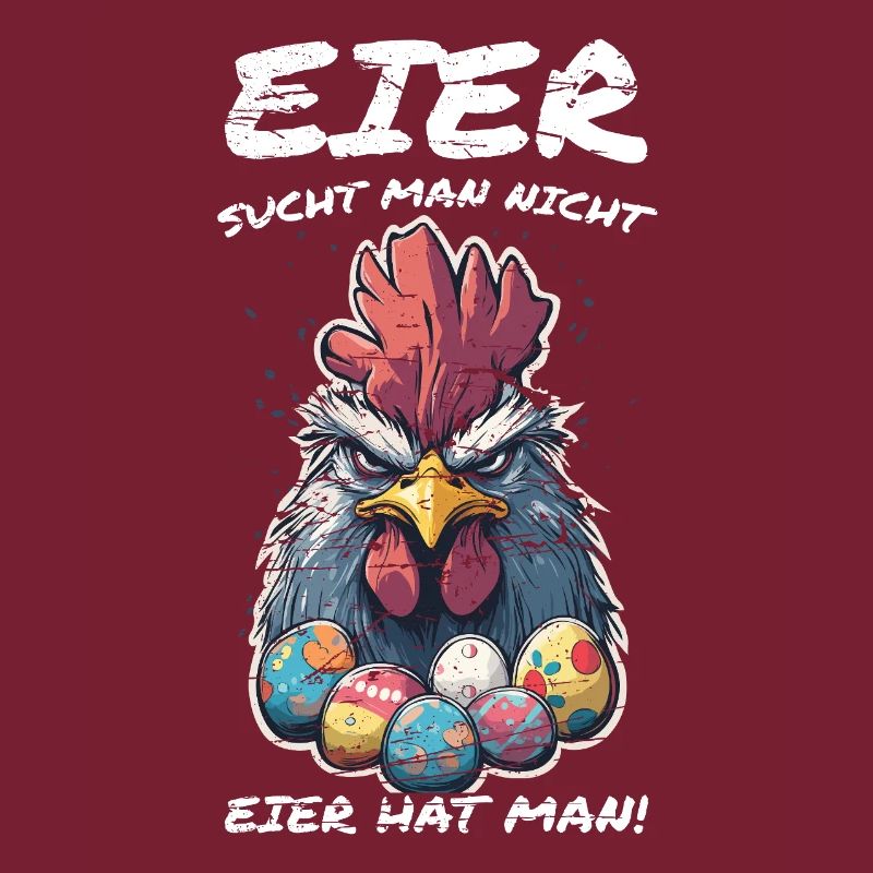 Eier sucht man nicht Hahn Ostern