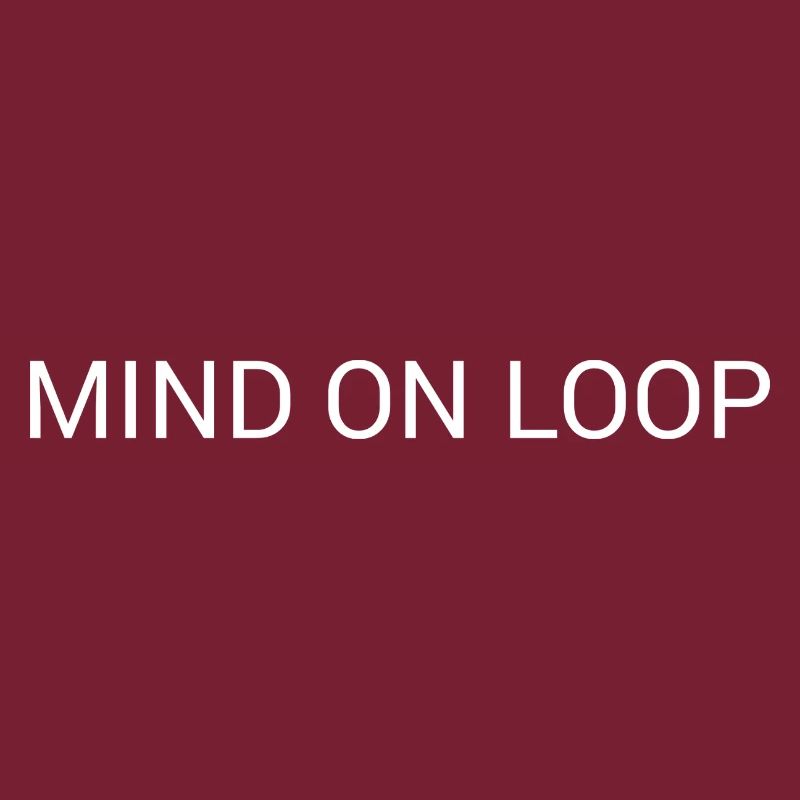 Mind on Loop – Textdesign mit minimalem Überdenken