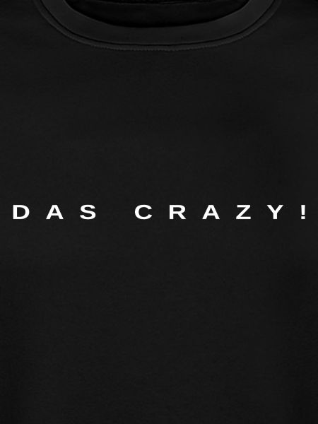 das crazy