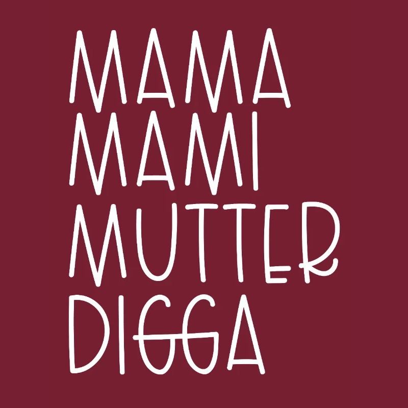 Mama Mami Mutter Digga