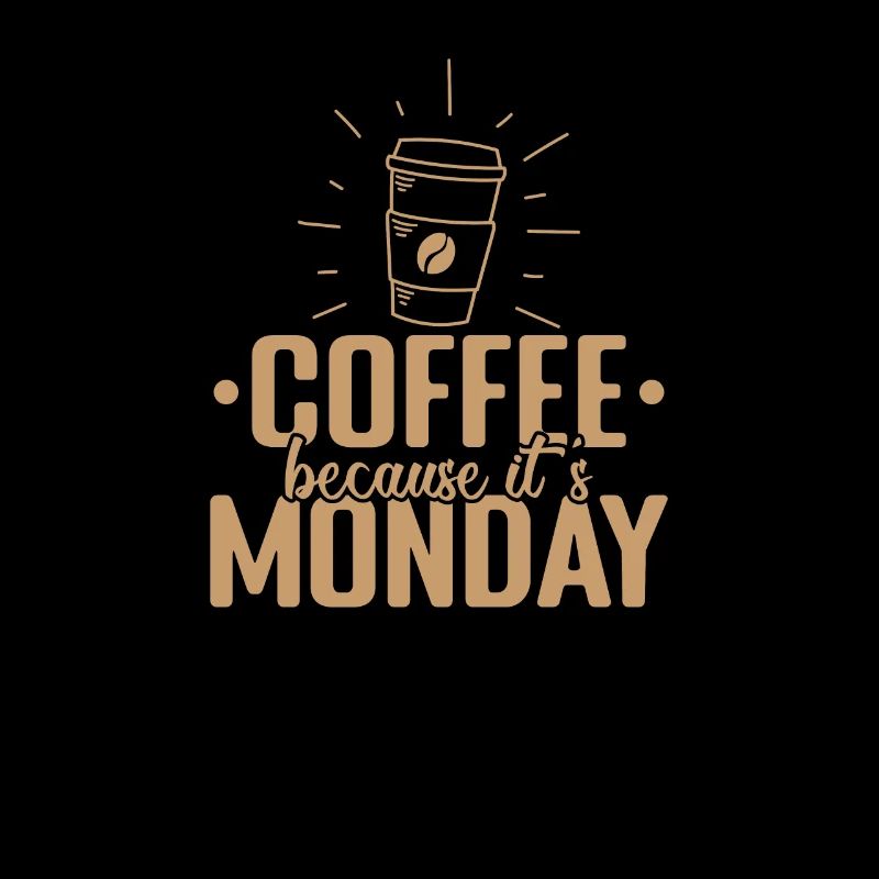 Coffee because it's Monday Koffein