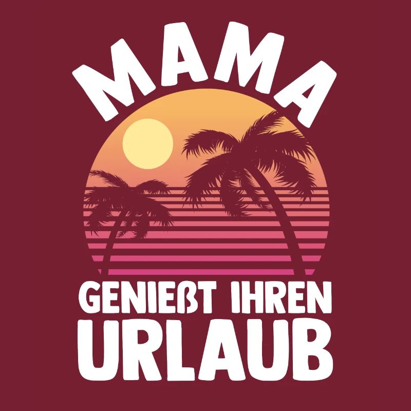 Urlaub Urlauberin Mutter Mama