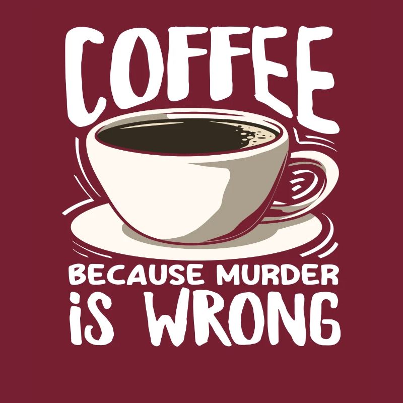 Amateurs de café parce que le meurtre est mal